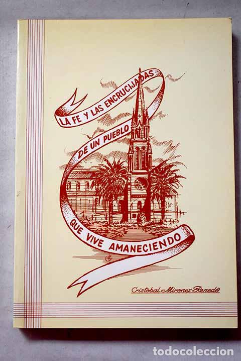 Libros: La fe y las encrucijadas de un pueblo que vive amaneciendo.- Mirones Renedo, Crist&oacute;bal