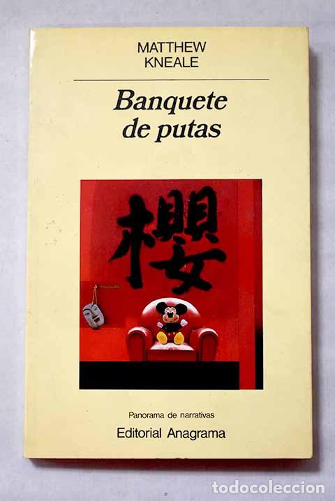 Libros: Banquete de putas: Kneale, Matthew.- Kneale, Matthew