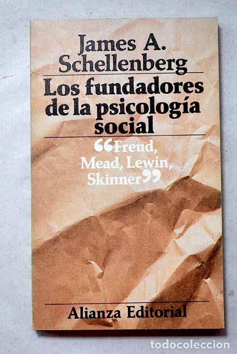Libros: Los fundadores de la psicolog&iacute;a social: S. Freud, G.H. Mead, K. Lewin y B.F. Skinner