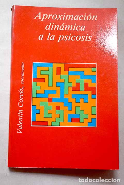 Libros: Aproximaci&oacute;n din&aacute;mica a la psicosis