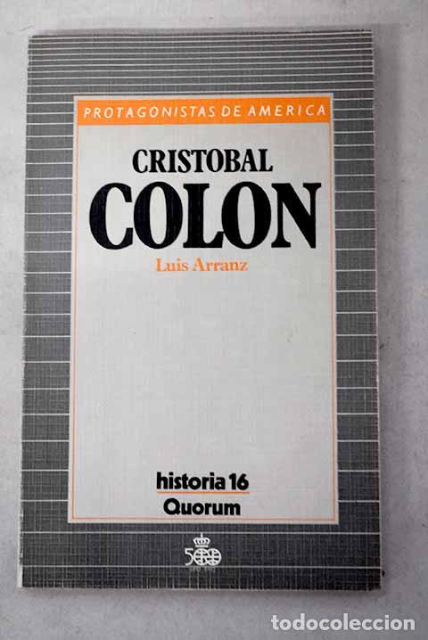 B&uuml;cher: Crist&oacute;bal Col&oacute;n: Arranz M&aacute;rquez, Luis.- Arranz M&aacute;rquez, Luis