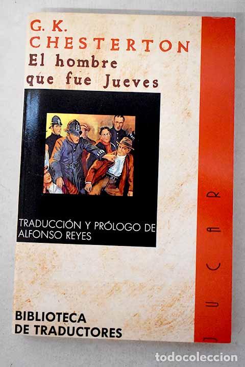 B&uuml;cher: El hombre que fue jueves.- Chesterton, G. K.