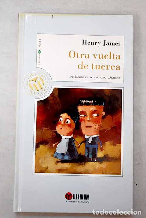 B&uuml;cher: Otra vuelta de tuerca.- James, Henry