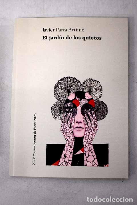 Libros: El jard&iacute;n de los quietos.- Parra Artime, Javier