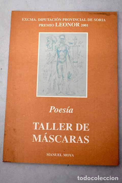 Libros: Taller de m&aacute;scaras: Moya, Manuel.- Moya, Manuel