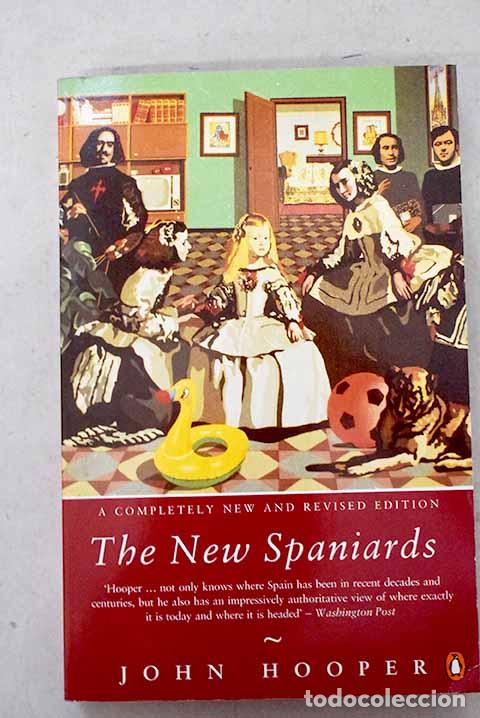 Libros: The new Spaniards: Hooper, John.- Hooper, John