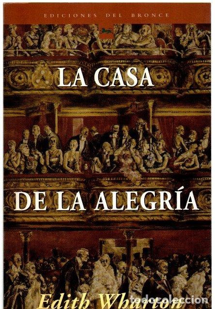 Libros: La casa de la alegr&iacute;a - Wharton, Edith - Foto 1