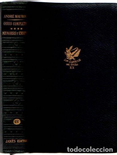 B&uuml;cher: Obras completas IV. Memorias y ensayos - Maurois, Andr&eacute;