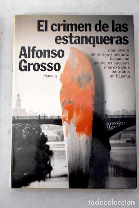 Libros: El crimen de las estanqueras.- Grosso, Alfonso