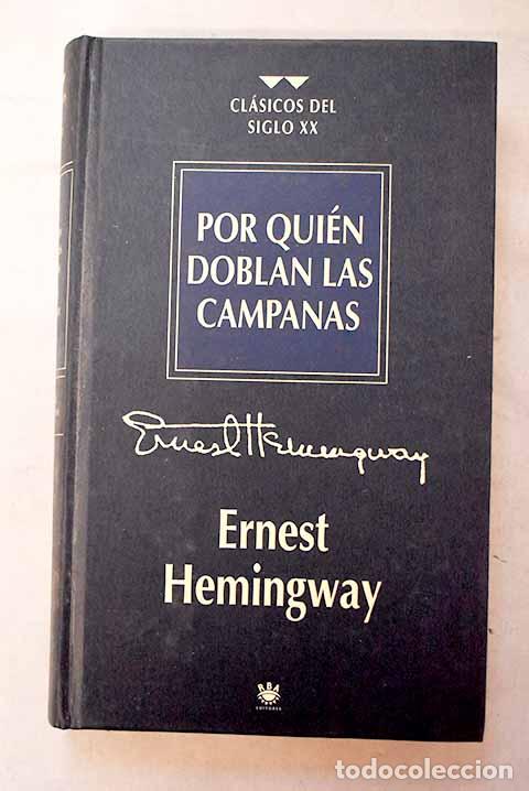 Libros: Por qui&eacute;n doblan las campanas.- Hemingway, Ernest