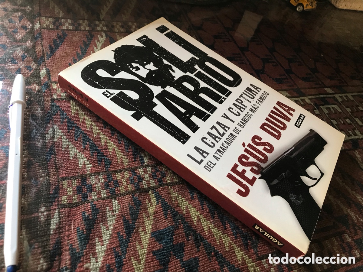 Libros: El solitario. La caza y captura del atracador de bancos m&aacute;s famoso. Jes&uacute;s Duva. Aguilar