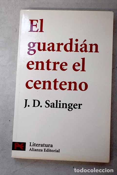 Libros: El guardi&aacute;n entre el centeno.- Salinger, J. D.