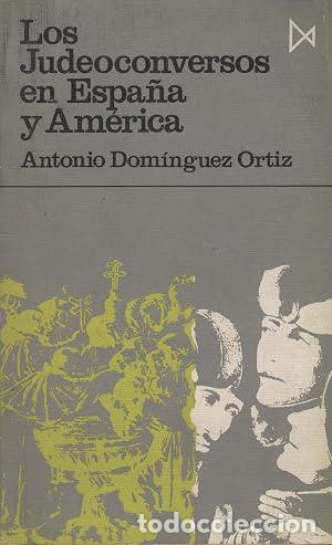 Libros: Los judeoconversos en Espa&ntilde;a y Am&eacute;rica