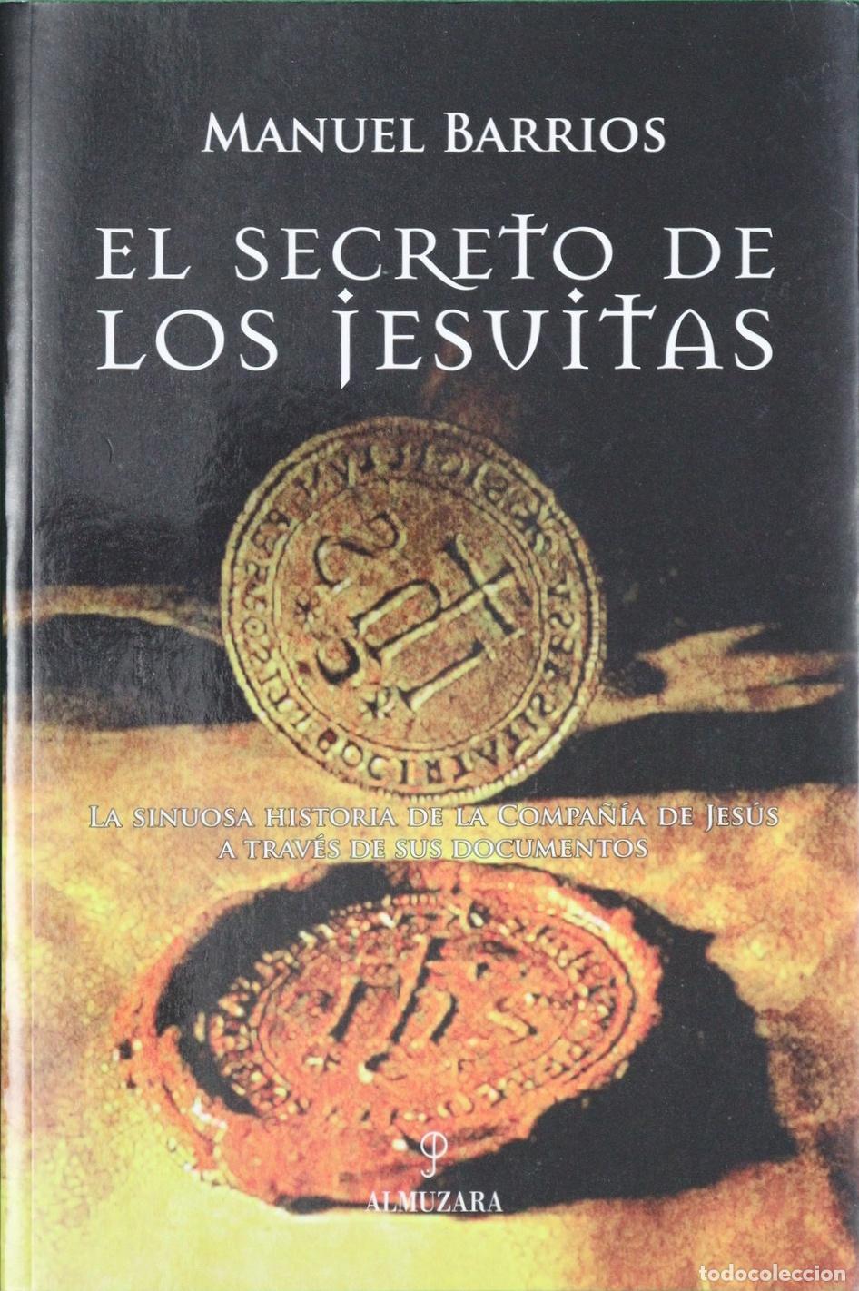 Libros: El secreto de los Jesuitas - Barrios, Manuel - Foto 2