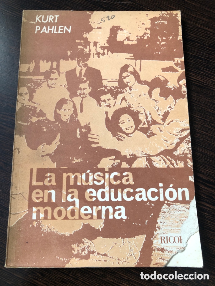 Libros: LA MUSICA EN LA EDUCACION MODERNA KURT PAHLEN EDITORIAL RICORDI