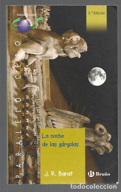 Libros: NOCHE DE LAS GARGOLAS - LA - J. R. BARAT - Foto 1