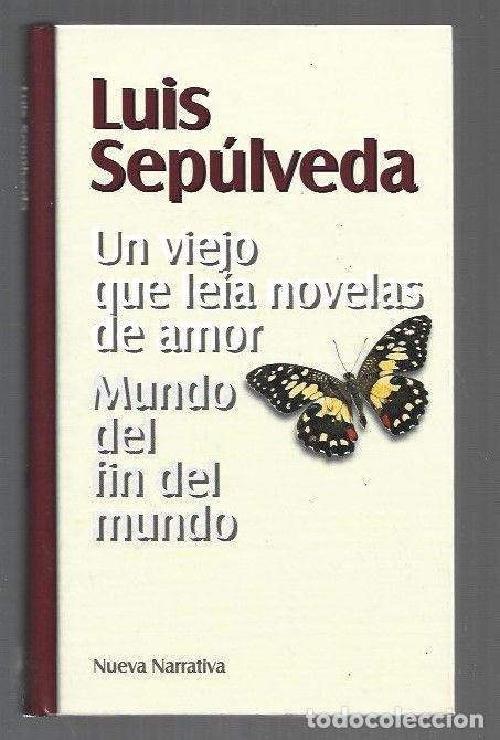 Libri di seconda mano: VIEJO QUE LEIA NOVELAS DE AMOR - EL / MUNDO DEL FIN DEL MUNDO - SEPULVEDA, LUIS