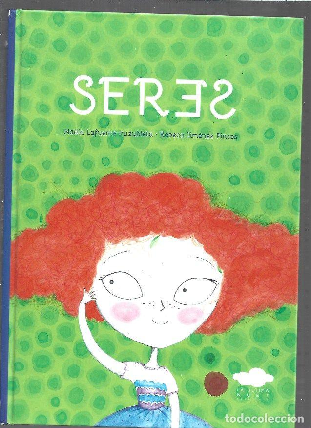 Livres: SERES - LAFUENTE IRUZUBIETA, NADIA Y REBECA JIMENEZ PINTOS