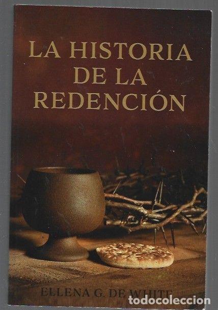 Libros: HISTORIA DE LA REDENCION - LA - WHITE, ELLEN G. - Foto 1