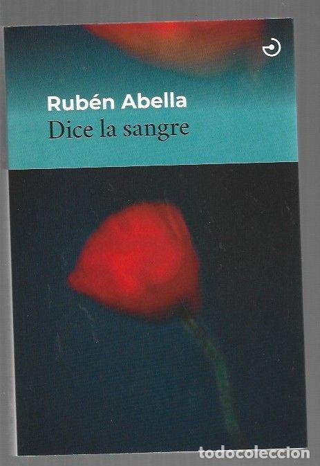 Libri di seconda mano: DICE LA SANGRE - ABELLA, RUBEN