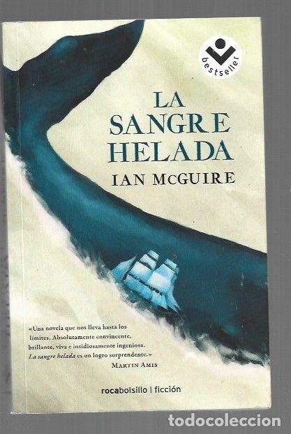 Libros: SANGRE HELADA - LA - MCGUIRE, IAN - Foto 1