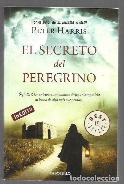 Libros: SECRETO DEL PEREGRINO - EL - HARRIS, PETER - Foto 1