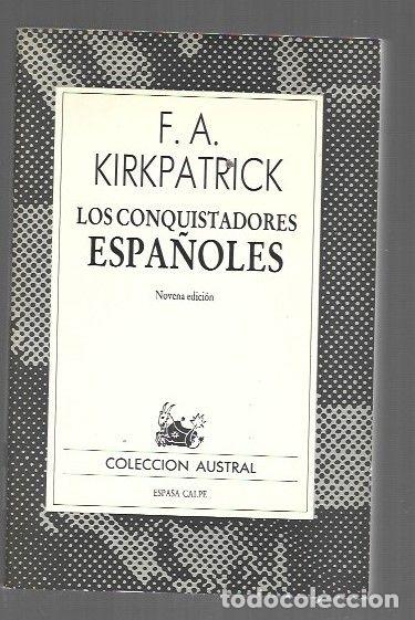 Libros: CONQUISTADORES ESPA&Ntilde;OLES - LOS - F. A. KIRKPATRICK - Foto 1