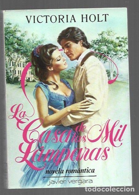 Libros: CASA DE LAS MIL LAMPARAS - LA - HOLT, VICTORIA - Foto 1