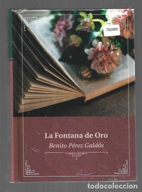 Libros: FONTANA DE ORO - LA - PEREZ GALDOS, BENITO
