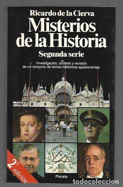 Libri di seconda mano: MISTERIOS DE LA HISTORIA. SEGUNDA SERIE - CIERVA, RICARDO DE LA