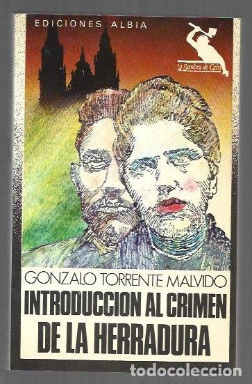 B&uuml;cher: INTRODUCCION AL CRIMEN DE LA HERRADURA - TORRENTE MALVIDO, GONZALO