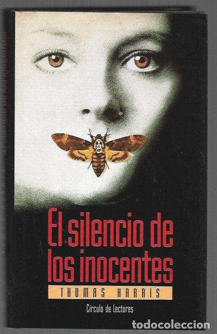 Libros: SILENCIO DE LOS INOCENTES - EL (EL SILENCIO DE LOS CORDEROS) - HARRIS, THOMAS