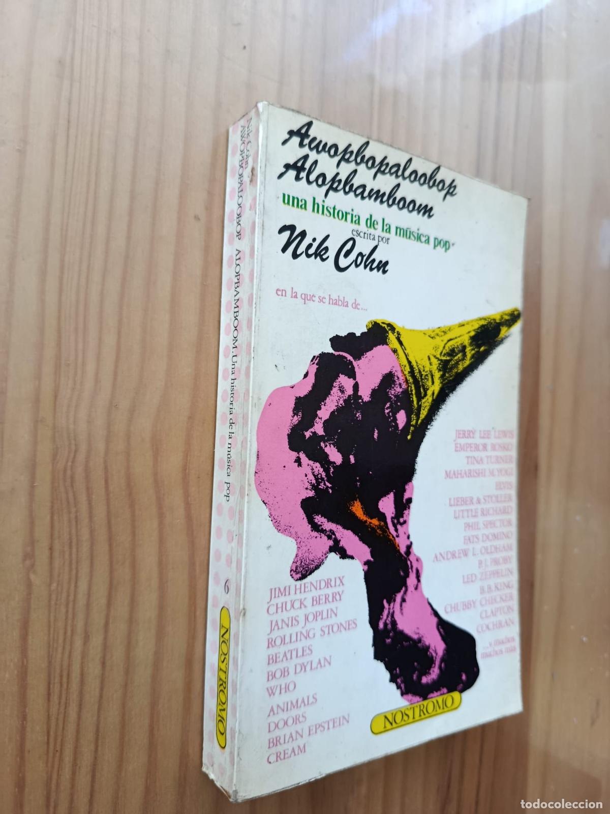 Livres: wopbopaloobop alopbamboom una historia de la m&uacute;sica pop - NICK COHN