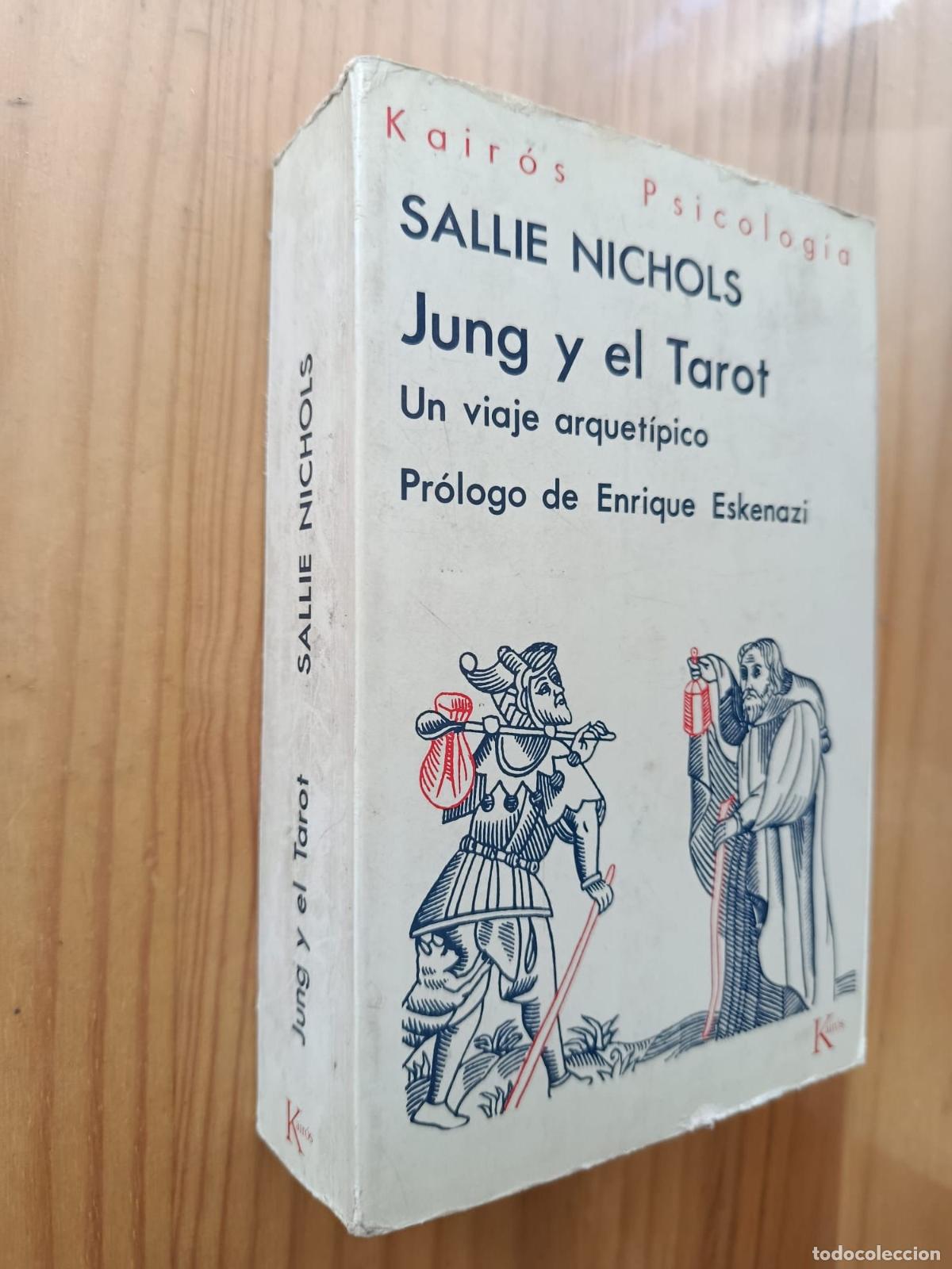 B&uuml;cher: JUNG Y EL TAROT, UN VIAJE ARQU&Eacute;TIPICO - SALLIE NICHOLS