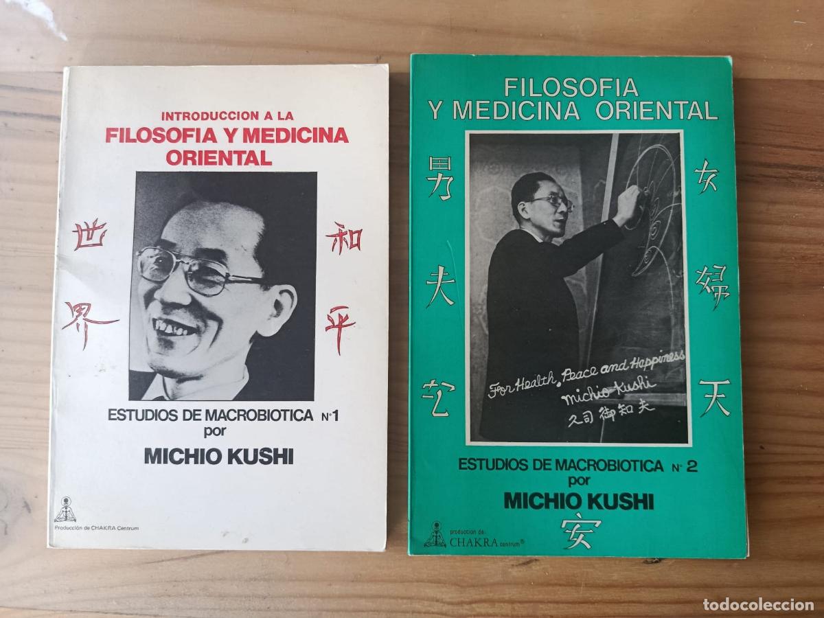 Livros em segunda m&atilde;o: INTRODUCCI&Oacute;N A LA FILOSOF&Iacute;A Y MEDICINA ORIENTAL. ESTUDIOS DE MACROBI&Oacute;TICA N&ordm; 1 Y 2 - MICHIO KUSHI