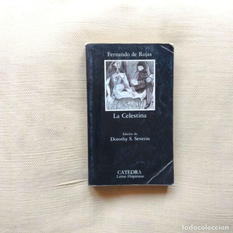 Livros em segunda m&atilde;o: La Celestina - Fernando de Rojas. Edici&oacute;n de Dorothy S. Severin