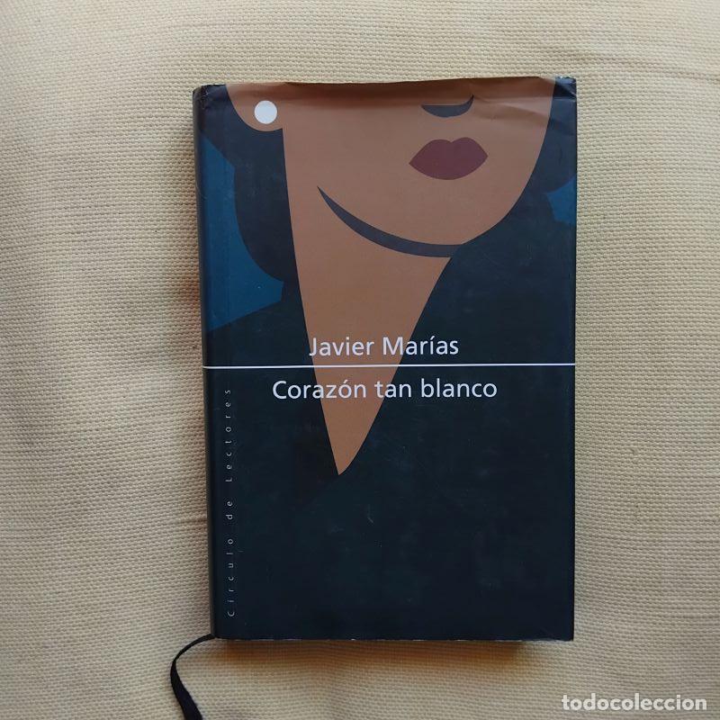 Libros: Coraz&oacute;n tan blanco - Javier Mar&iacute;as - Foto 1