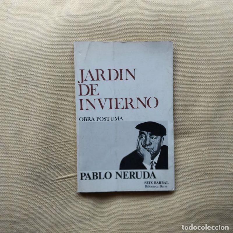 Livros em segunda m&atilde;o: Jard&iacute;n de invierno. Obra p&oacute;stuma - Pablo Neruda