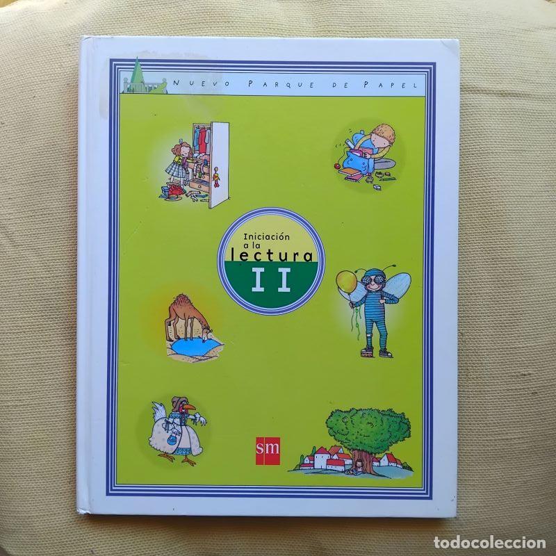 Livros em segunda m&atilde;o: Iniciaci&oacute;n a la lectura II. Nuevo parque de papel - Mar&iacute;a Castillo y Emilio Sanju&aacute;n. Ilustraci&oacute;n de
