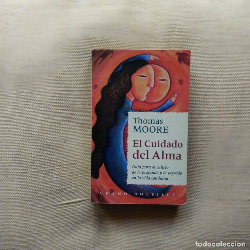 Libros: El cuidado del alma - Thomas Moore - Foto 1