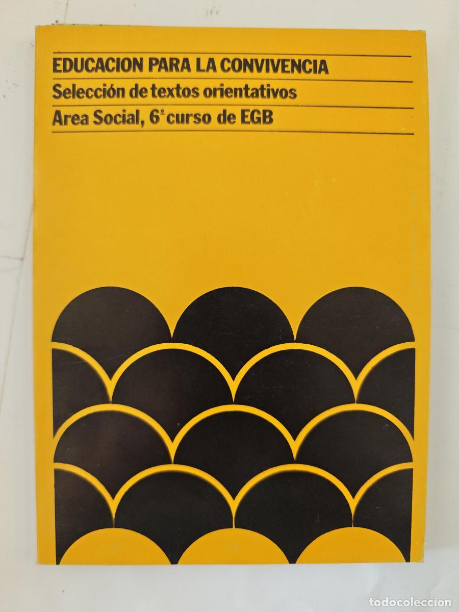 Libri di seconda mano: Educaci&oacute;n para la Convivencia, 6. Educaci&oacute;n General B&aacute;sica - tdk432