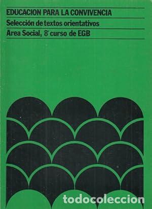 Libros: Educaci&oacute;n para la Convivencia. Area Social, 8. Curso de E G B - MINISTERIO DE EDUCACION Y CIENCIA td