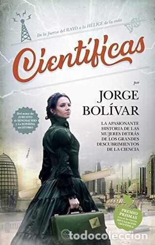Libros: Cient&iacute;ficas: Premio Prismas 2018 - Bol&iacute;var, Jorge - Guadalmaz&aacute;n - Divulgaci&oacute;n Cient&iacute;fica, 33