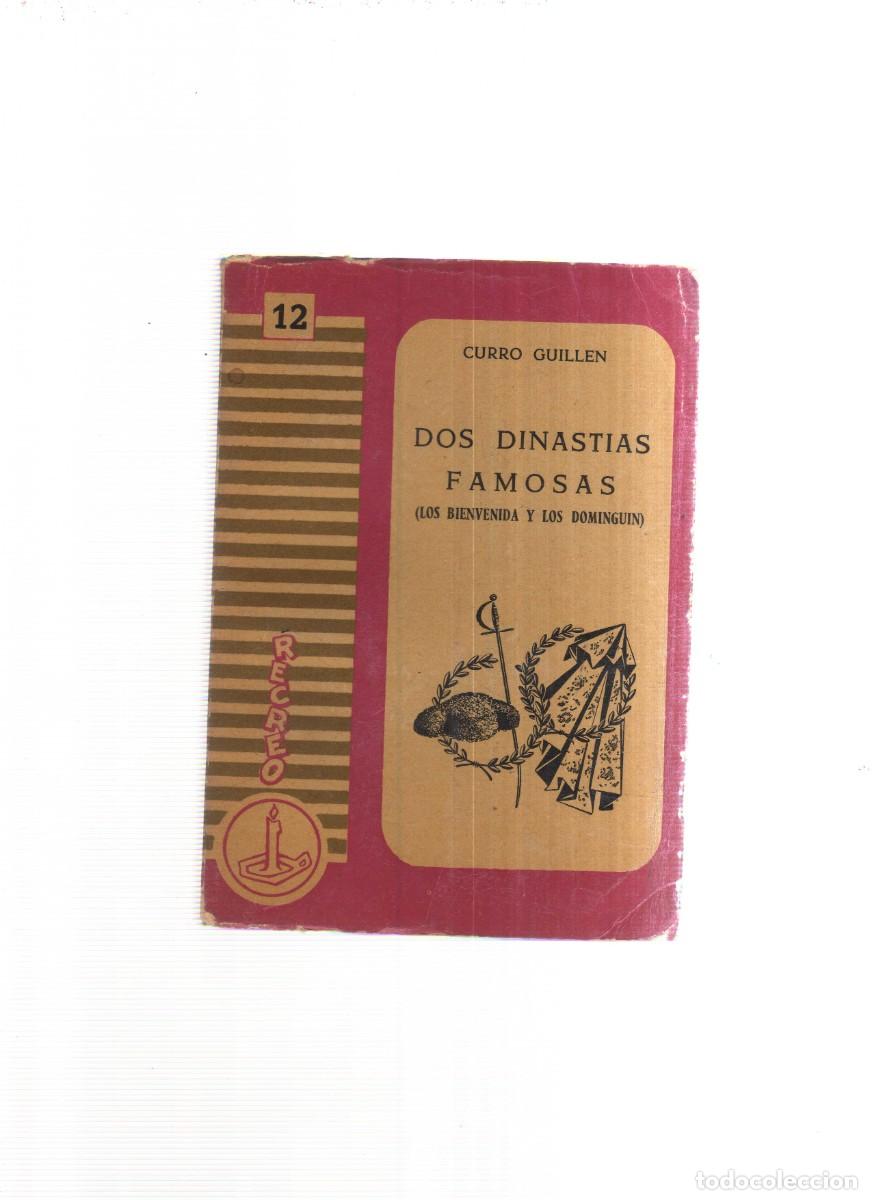 Libros: DOS DINASTIAS FAMOSAS LOS BIENVENIDA Y LOS DOMINGUIN - Foto 1