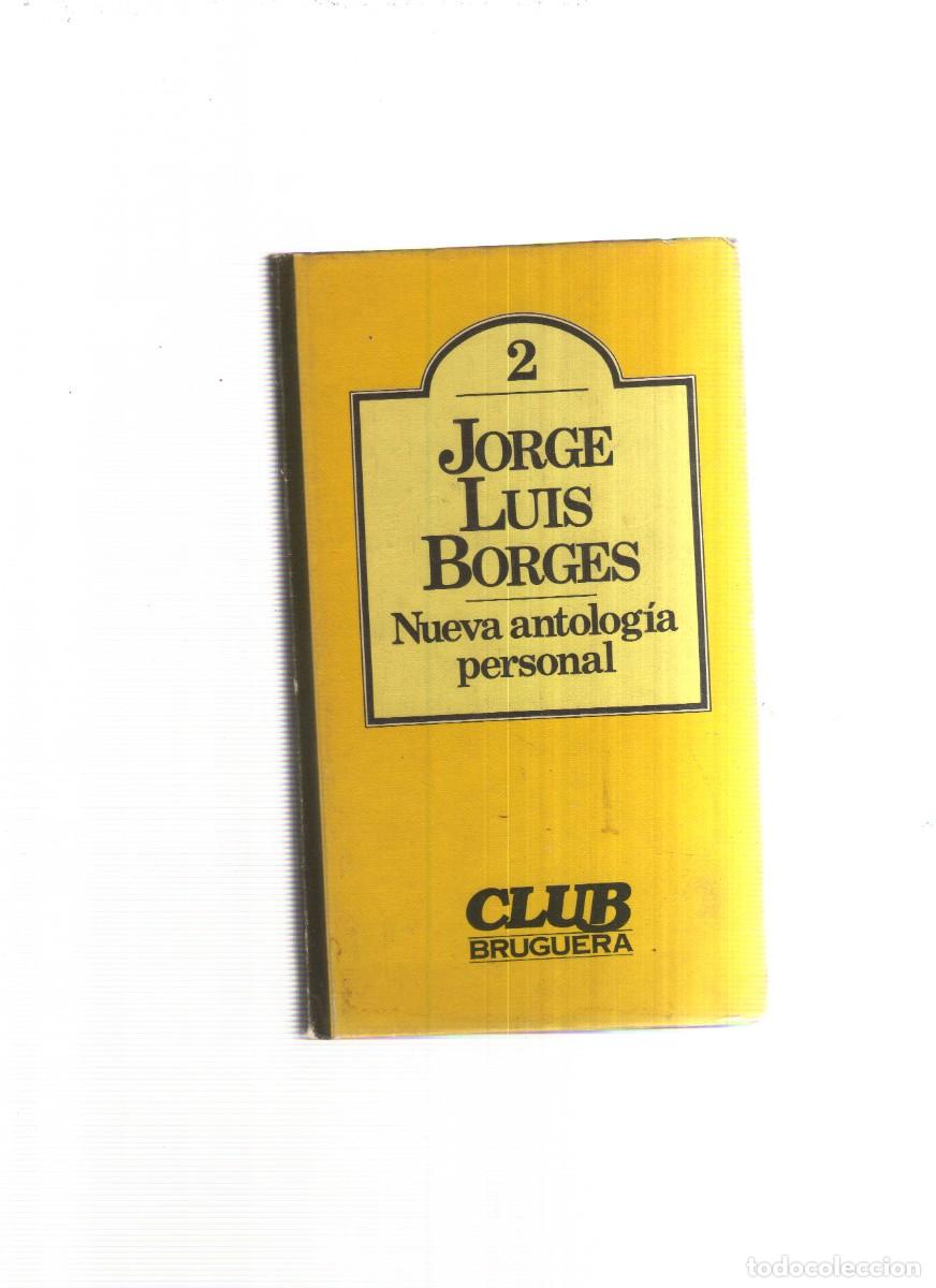 Libros: NUEVA ANTOLOGIA PERSONAL JORGE LUIS BORGES - Foto 1