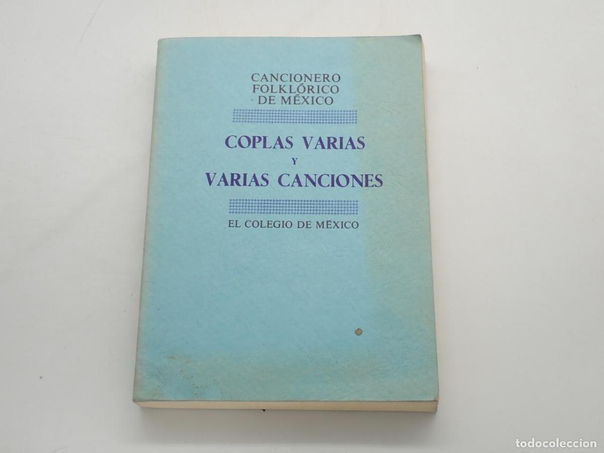Libros: Coplas varias y varias canciones. Cancionero folkl&oacute;rico de M&eacute;xico, Tomo 4. Textos recopilados y edit