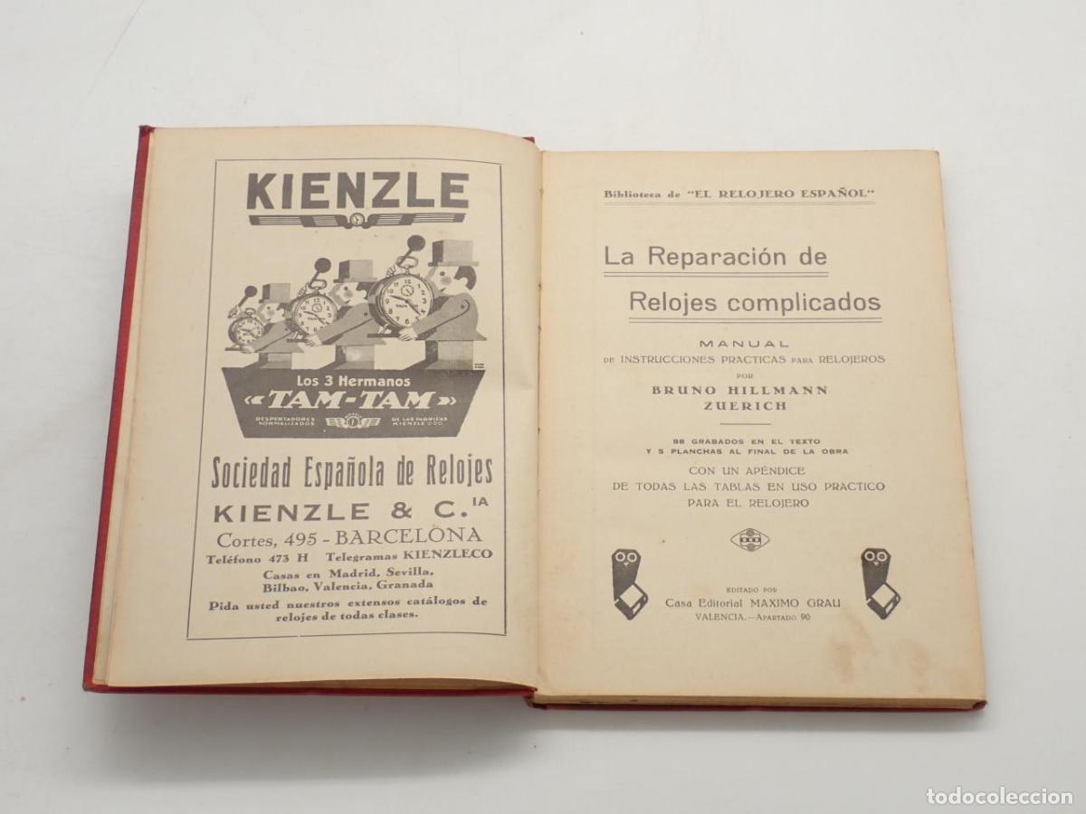 Livros em segunda m&atilde;o: La reparaci&oacute;n de relojes complicados. Manual de instrucciones pr&aacute;cticas para relojeros. Con un ap&eacute;nd