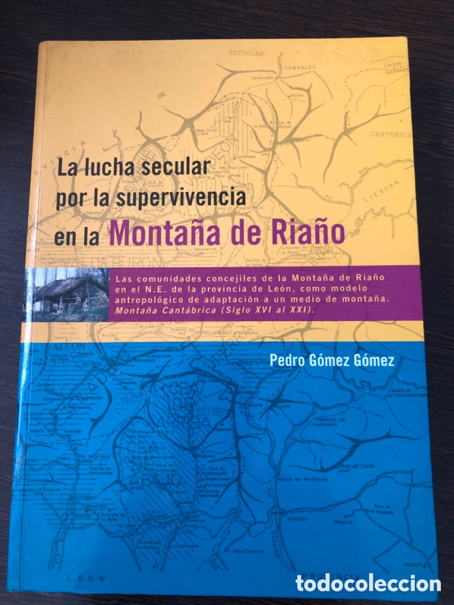 Libros: LA LUCHA SECULAR POR LA SUPERVIVENCIA EN LA MONTA&Ntilde;A DE RIA&Ntilde;O PEDRO GOMEZ GOMEZ