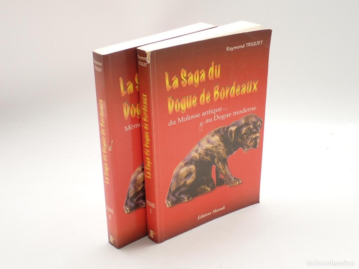 Libri di seconda mano: La saga du dogue de Bordeaux - TRIQUET, Raymond