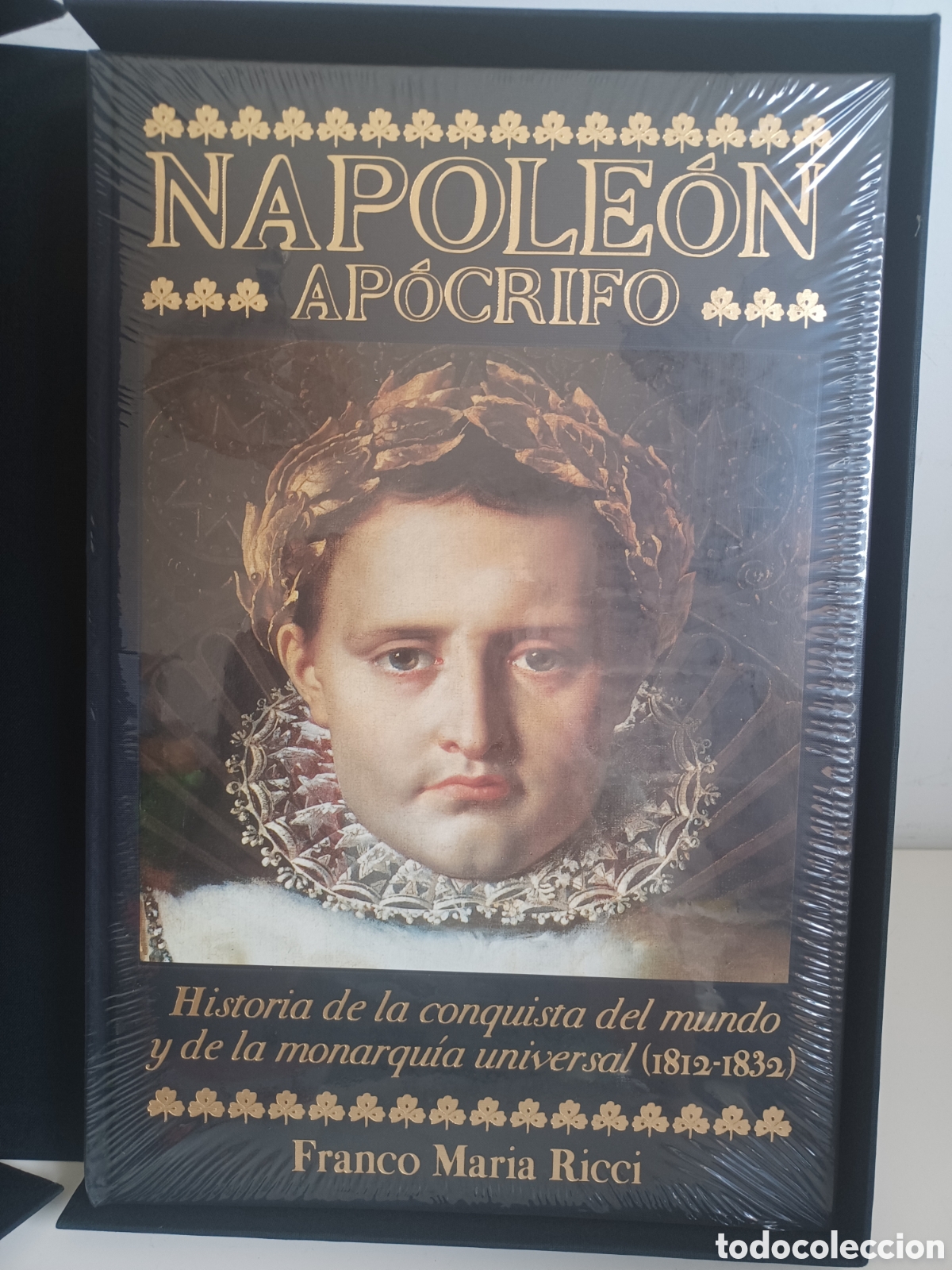 Libros: Napole&oacute;n ap&oacute;crifo. Historia de la conquista del mundo y de la monarqu&iacute;a universal/ NUEVO PRECINTADO